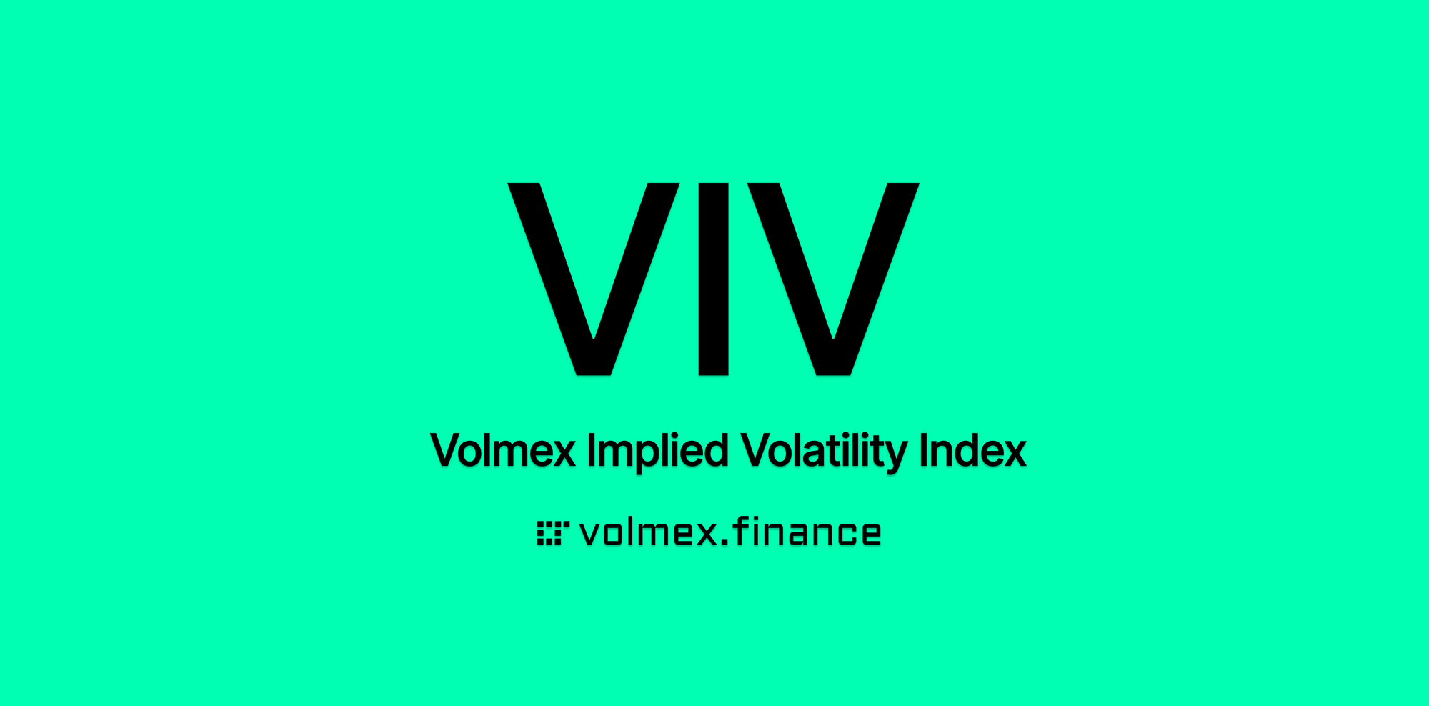 Introducing VIV (Volmex Volatility Index)